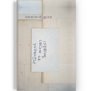 "Otworzyć po mojej śmierci" książka Abelarda Gizy