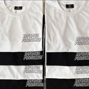 Koszulka Zaprawa Pizdeuszu!